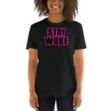 Stay Woke - Short-Sleeve Unisex T-Shirt