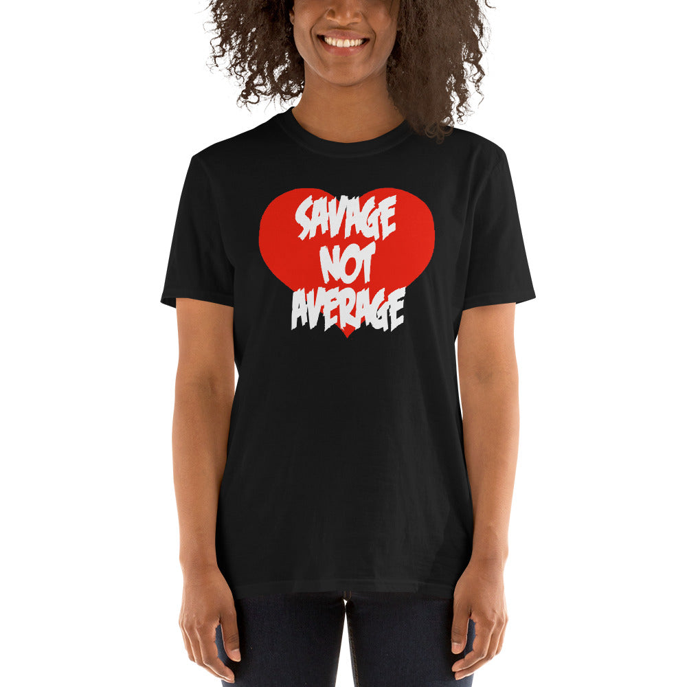 Savage Not Average - Short-Sleeve Unisex T-Shirt